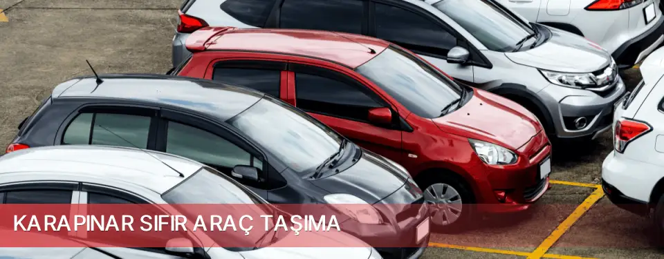 Karapınar İlçemi Sıfır Araç Taşıma